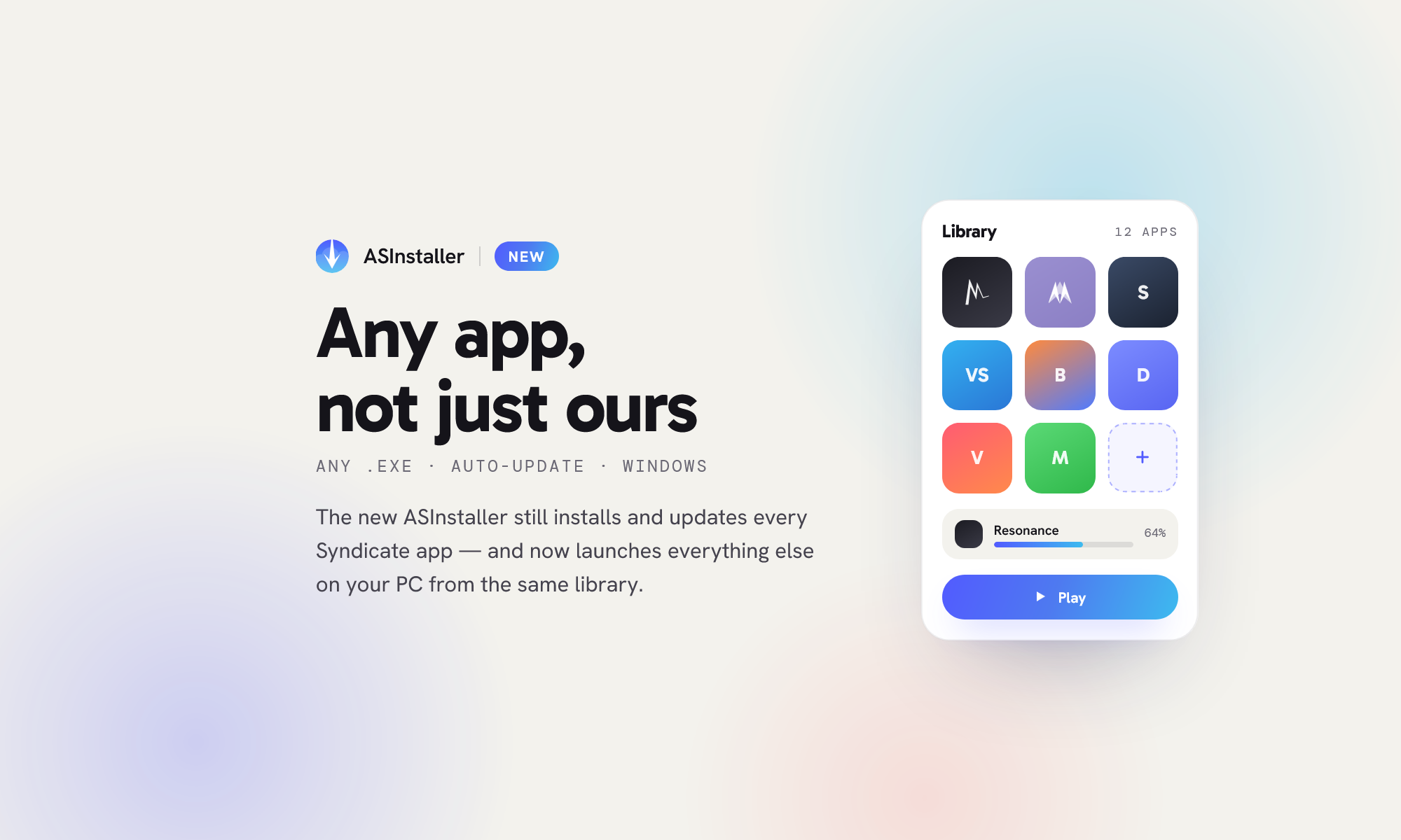 ASInstaller now launches any app on your PC, not just ours