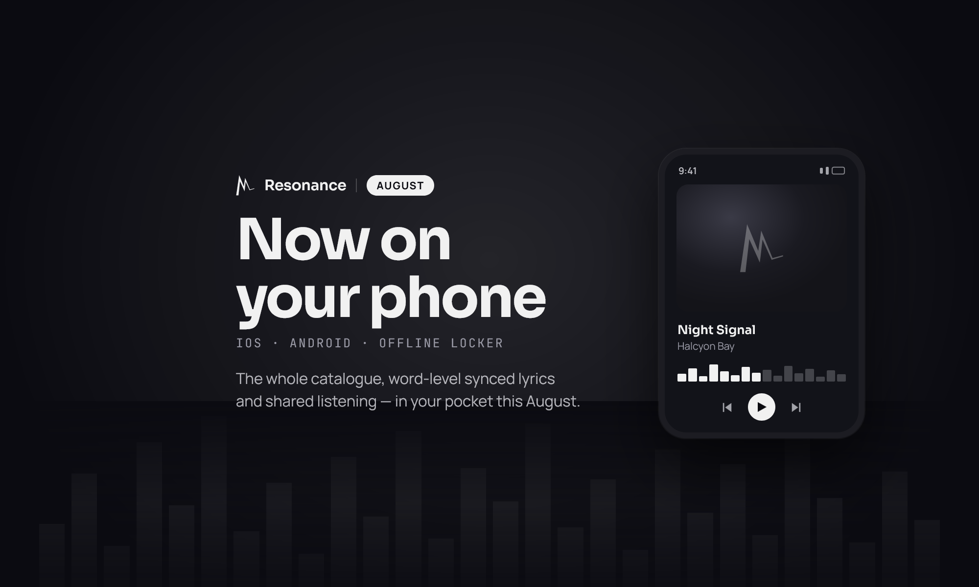 Resonance is going mobile this August